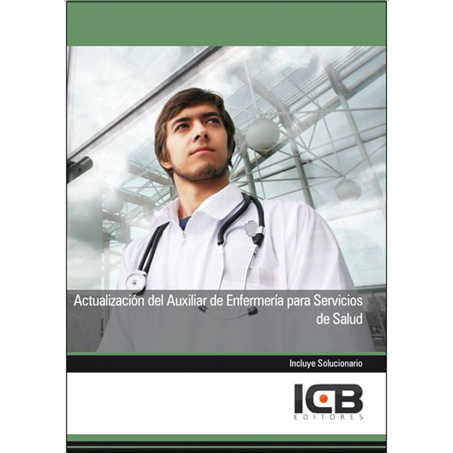 Actualización del Auxiliar de Enfermería para Servicios de Salud (Capa mole) 1