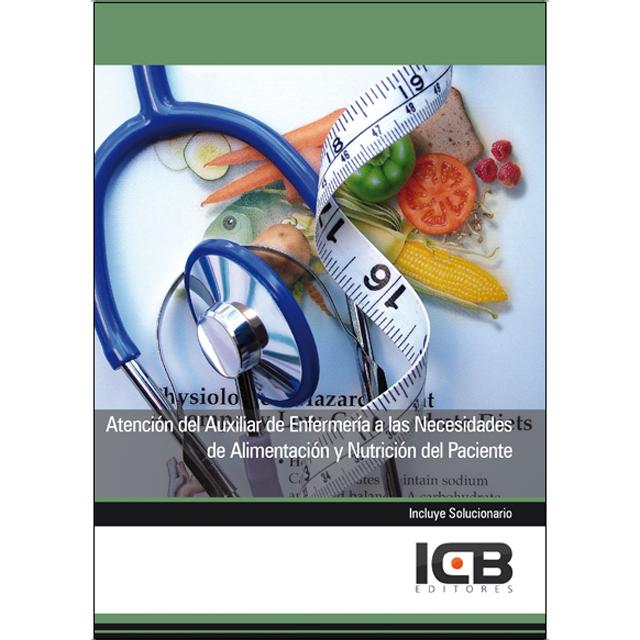 Atención del Auxiliar de Enfermería a las Necesidades de Alimentación y Nutrición del Paciente (Capa mole) 1
