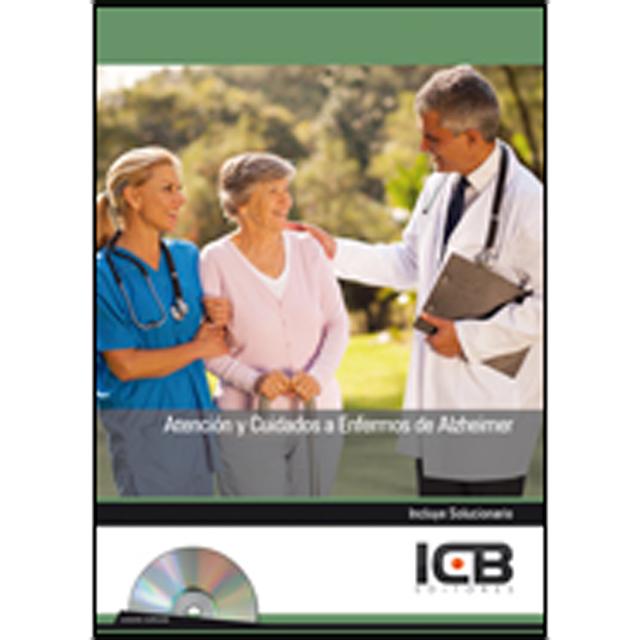 Atención y Cuidados a Enfermos de Alzheimer - Incluye Contenido Multimedia (Capa mole) 1