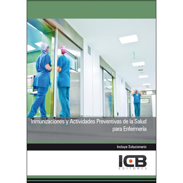 Inmunizaciones y Actividades Preventivas de la Salud para Enfermería (Capa mole) 1