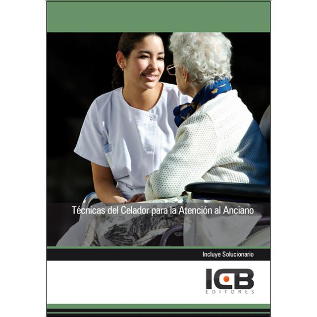 Técnicas del Celador para la Atención al Anciano (Capa mole) 1