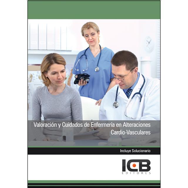 Valoración y Cuidados de Enfermería en Alteraciones Cardio-vasculares (Capa mole) 1