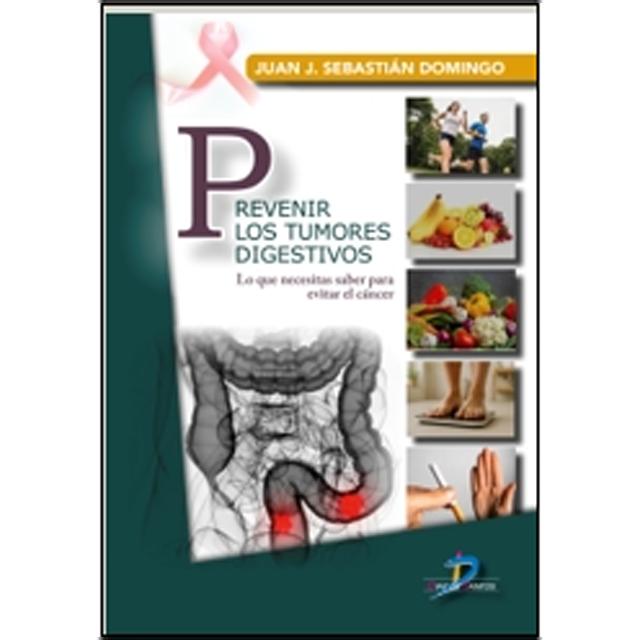 Prevenir los tumores digestivos: Lo que necesitas saber para evitar el cáncer (Capa mole) 1