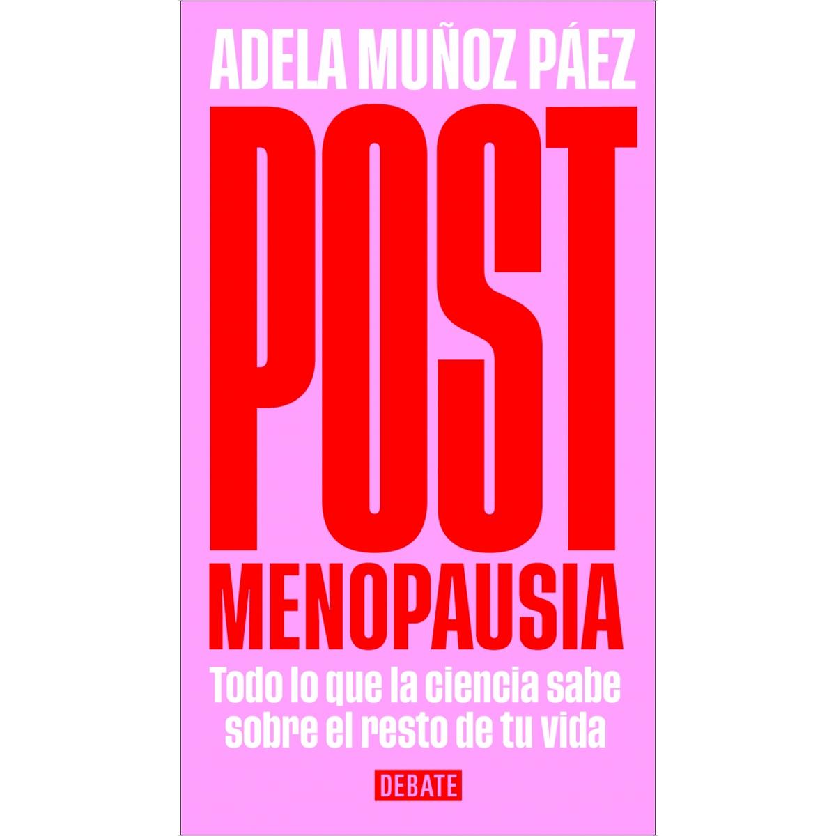 Imagem 0 de Postmenopausia: Todo lo que la ciencia sabe sobre el resto de tu vida (Capa mole)