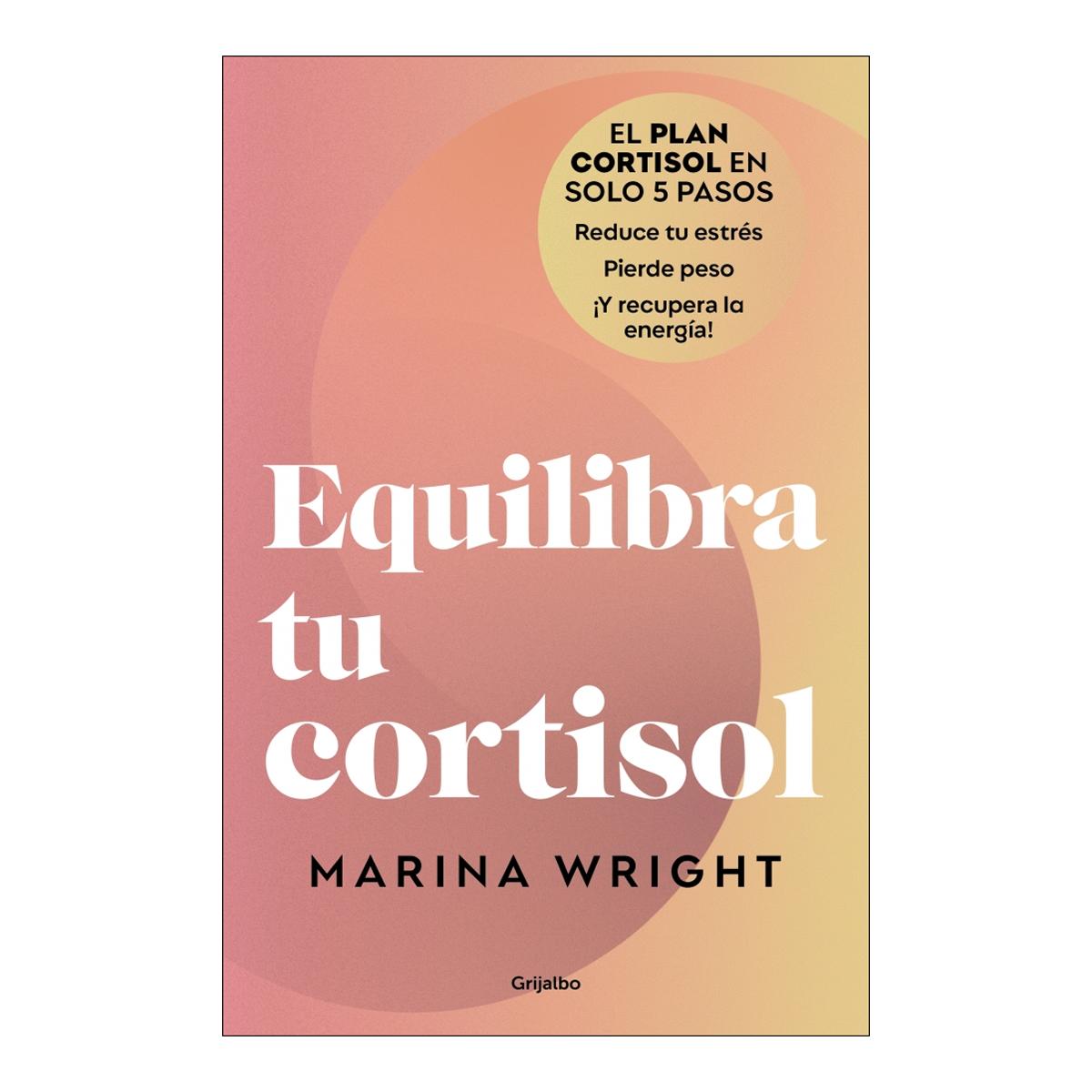 Imagem 0 de Equilibra tu cortisol: El plan cortisol en solo 5 pasos: reduce tu estrés, pierde peso ¡y recupera la energía! (Capa mole)