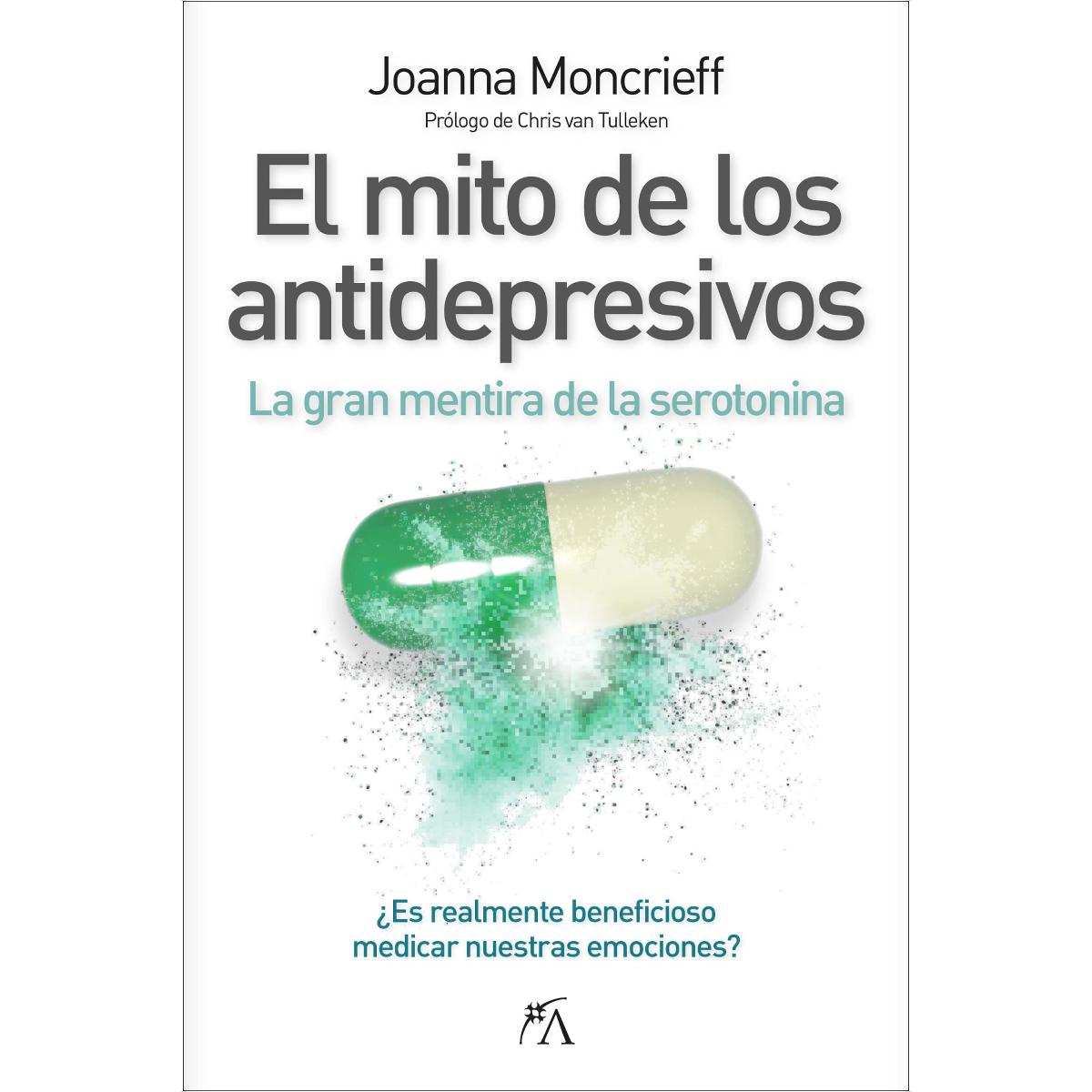 Imagem 0 de El mito de los antidepresivos: La gran mentira de la serotonina (Capa mole)