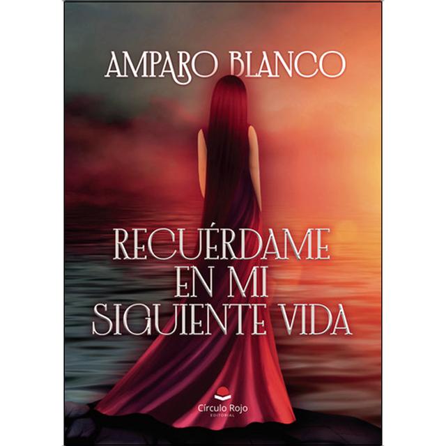 RECUÉRDAME EN MI SIGUIENTE VIDA 1