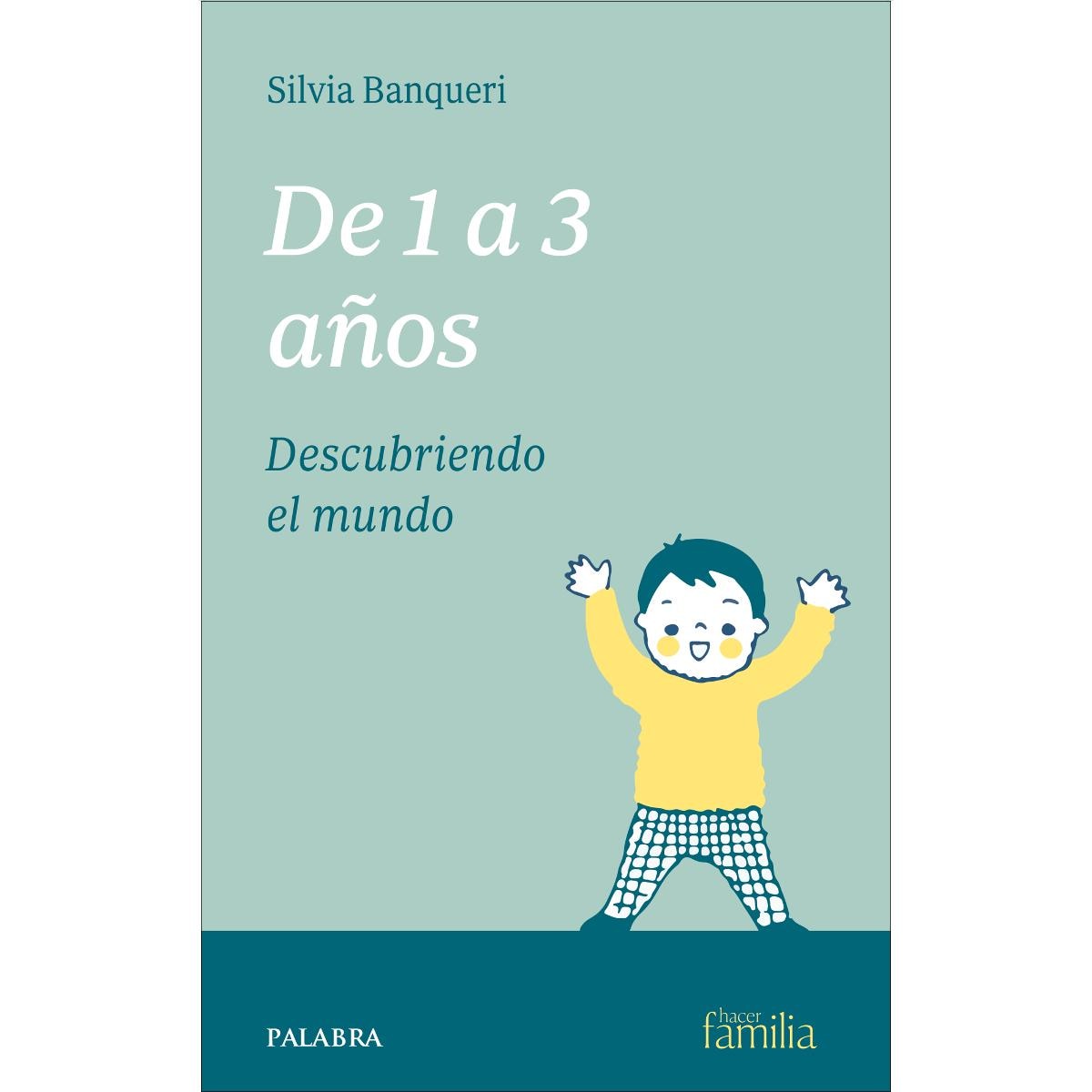 De 1 a 3 años: Descubriendo mundo (Capa mole) 1