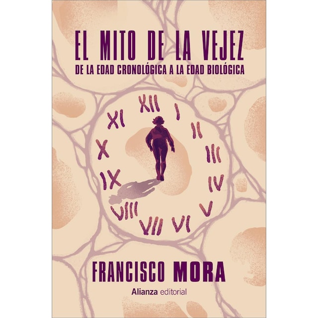 Imagem 0 de El mito de la vejez: De la edad cronológica a la edad biológica (Capa mole com abas)