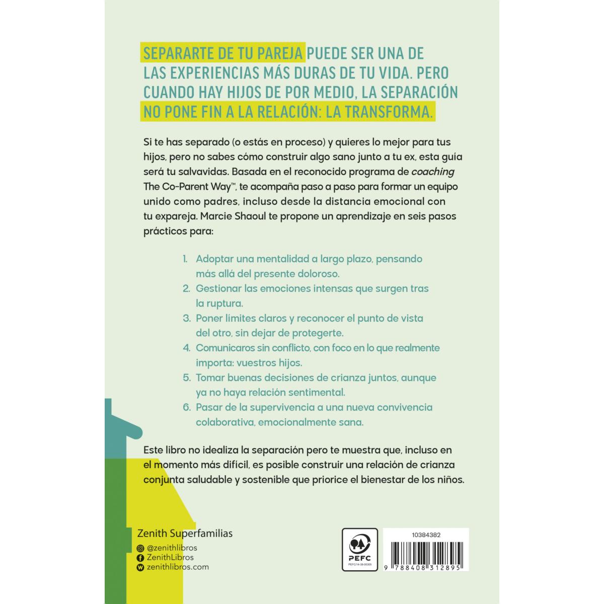 El método co-parenting: Cómo criar en equipo tras separaros como pareja (Capa mole com abas) 2