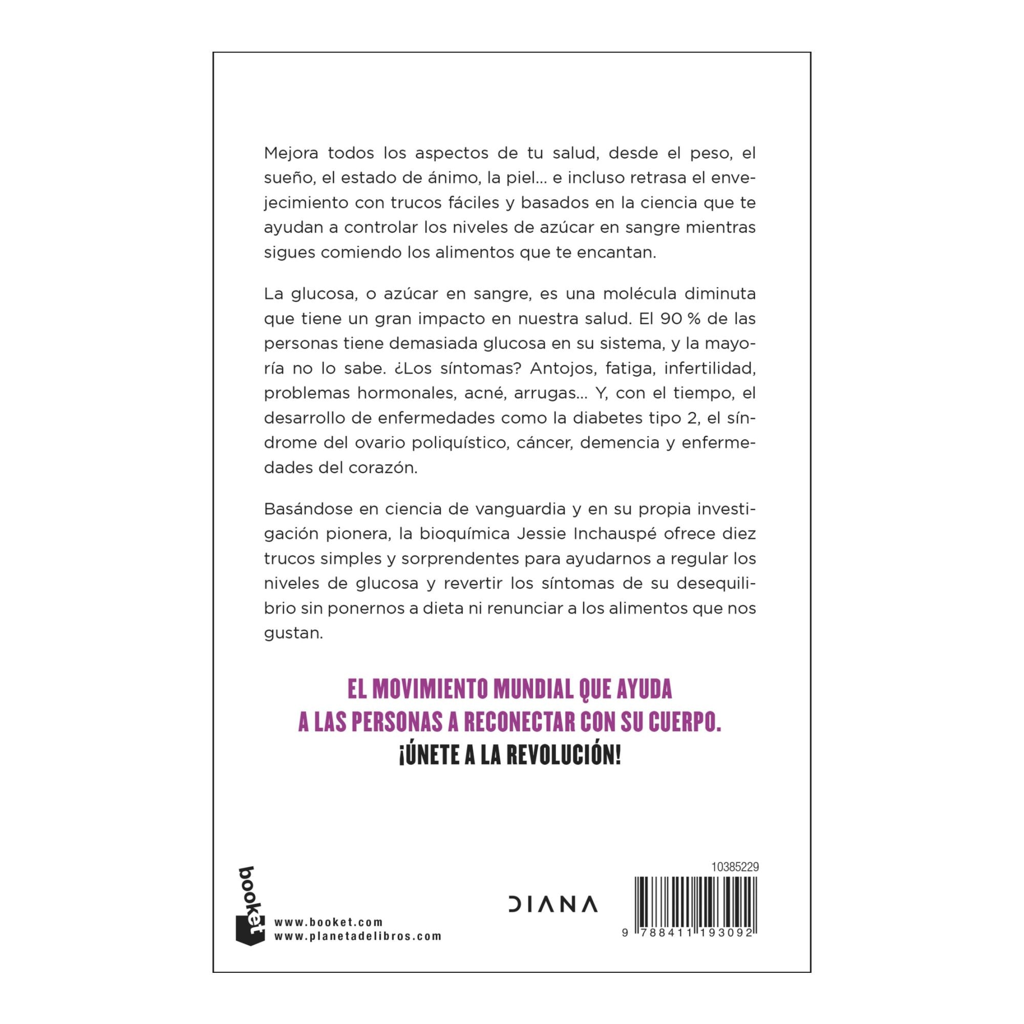 La revolución de la glucosa: Equilibra tus niveles de glucosa y cambiarás tu salud y tu vida (Bolsillo) 2