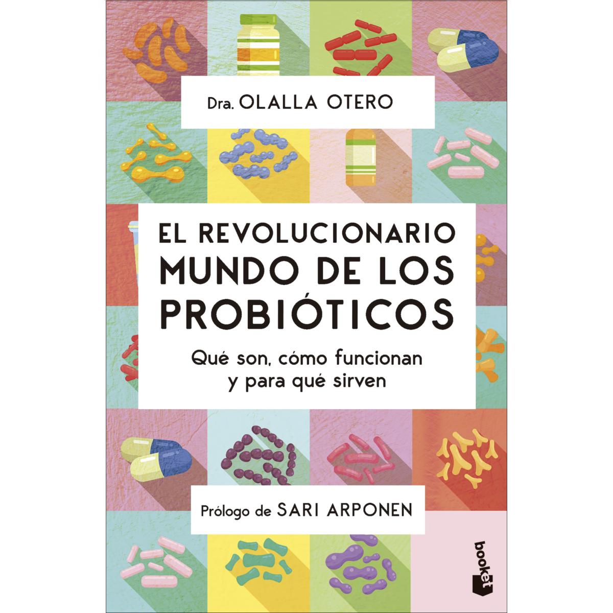 El revolucionario mundo de los probióticos: Qué son, cómo funcionan y para qué sirven (Bolso) 1