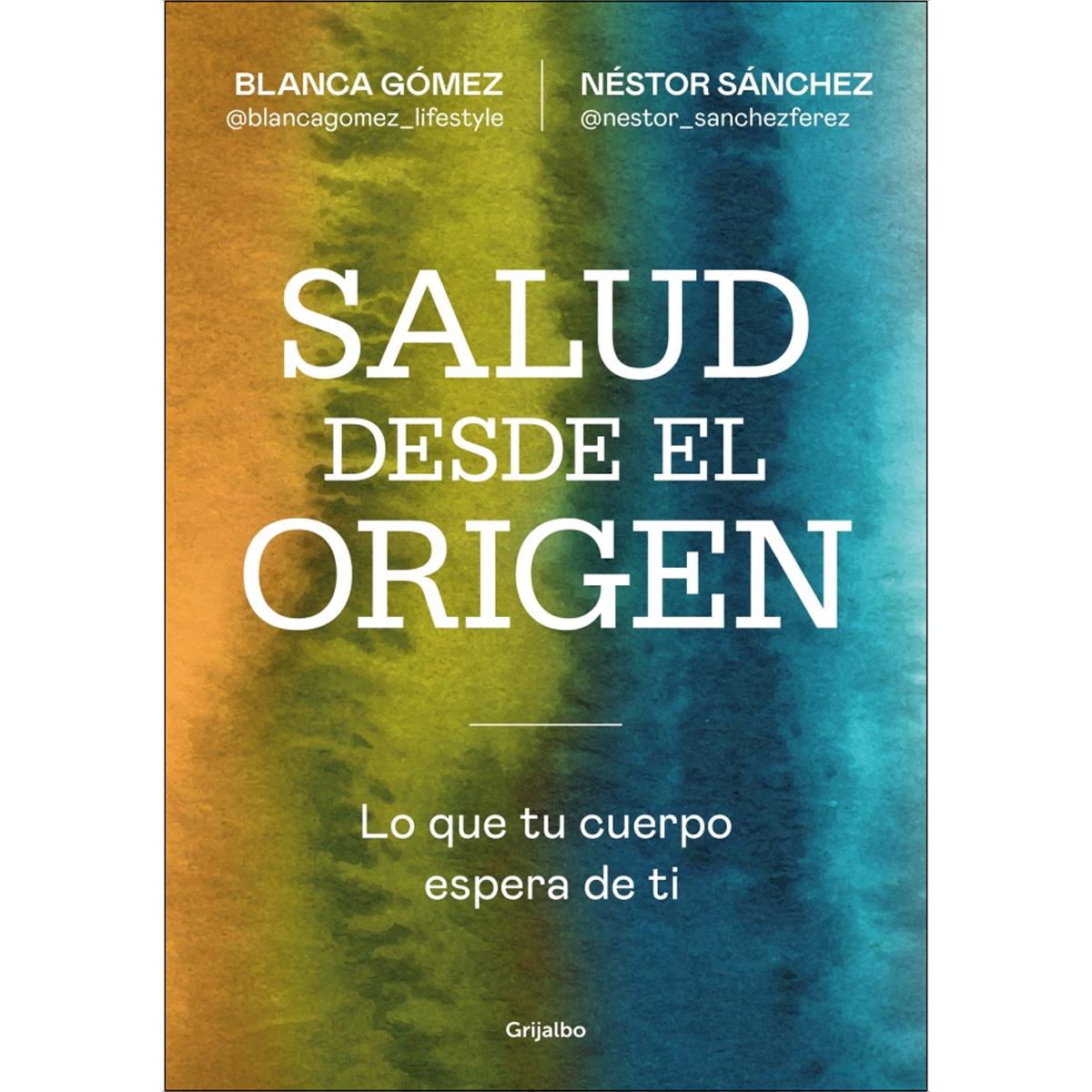 Imagem 0 de Salud desde el origen: Lo que tu cuerpo espera de ti (Capa mole)