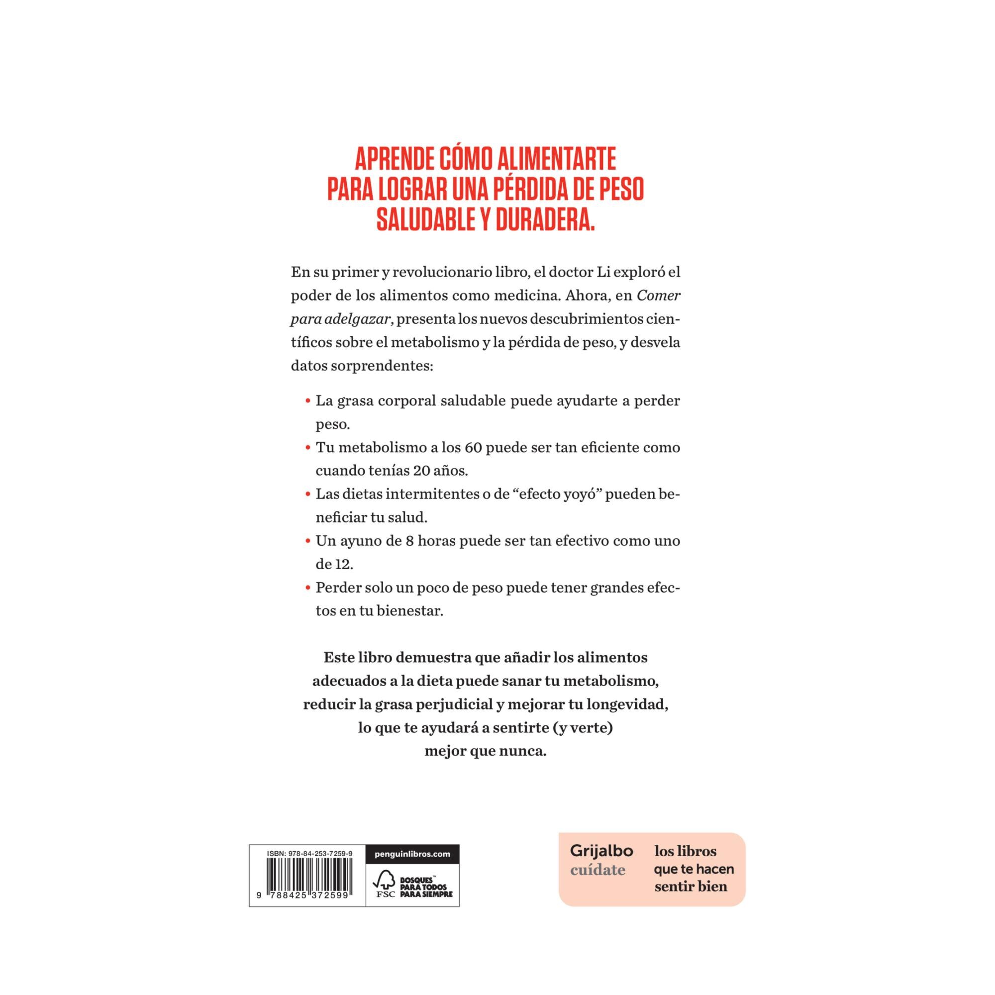Comer para adelgazar: Sana tu metabolismo y quema grasa para vivir más y mejor (Capa mole) 2