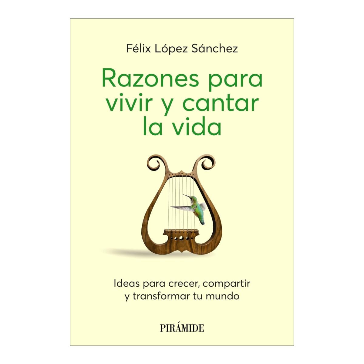 Imagem 0 de Razones para vivir y cantar la vida: Ideas para crecer, compartir y transformar tu mundo (Capa mole com abas)