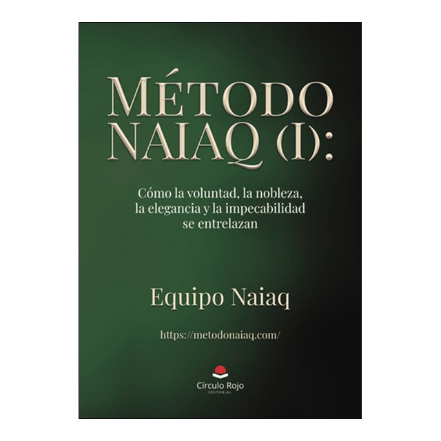 Método naiaq (i) como la voluntad, la nobleza, la 1