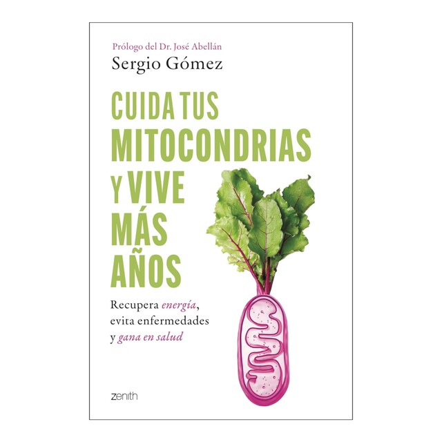 Imagem 0 de Cuida tus mitocondrias y vive más años: Recupera energía  evita enfermedades  gana en salud (Capa mole com abas)