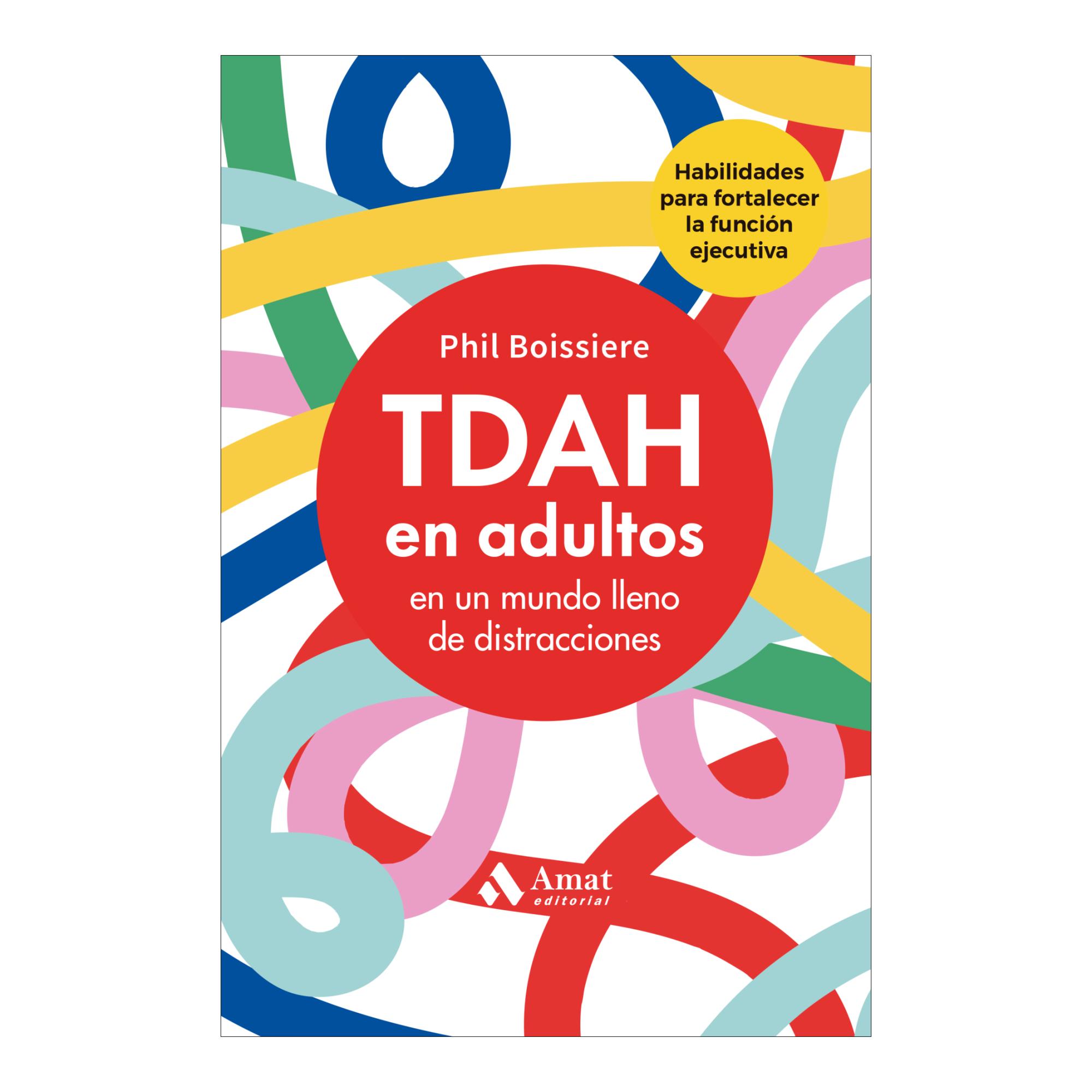 TDAH EN ADULTOS: en un mundo lleno de distracciones (Capa mole) 1