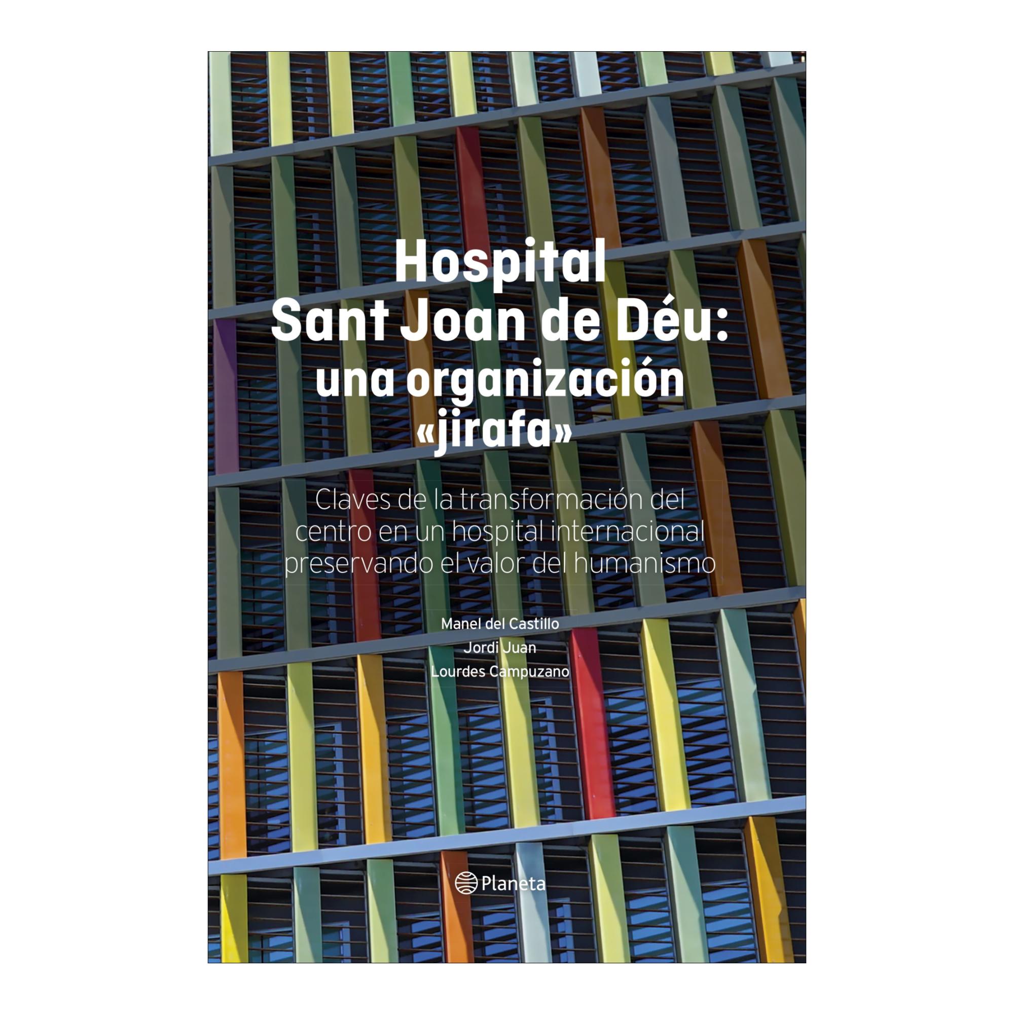 Imagem 0 de Hospital Sant Joan de Déu: una organización "jirafa"