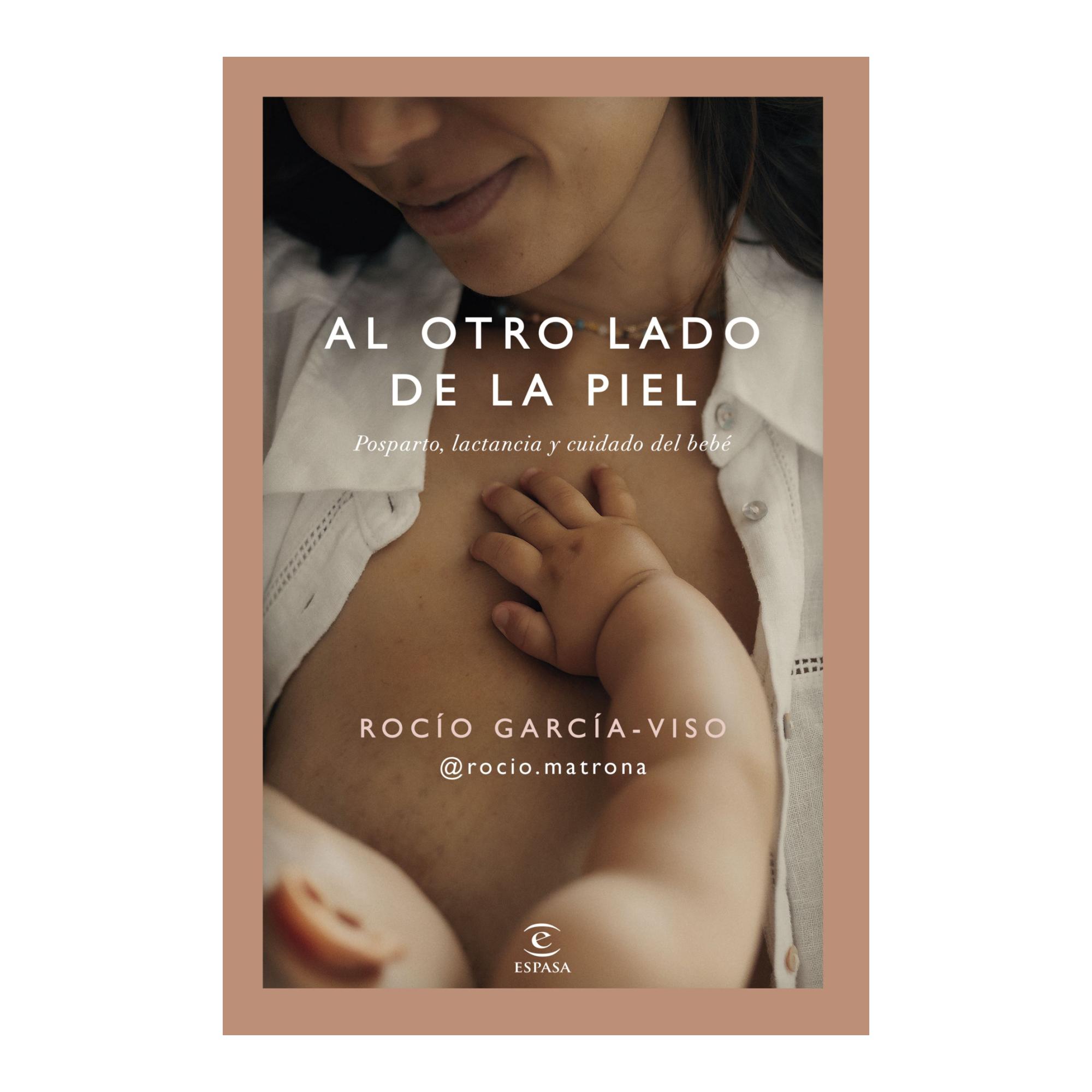 Imagem 0 de Al otro lado de la piel: Posparto, lactancia y cuidado del bebé (Capa mole com abas)