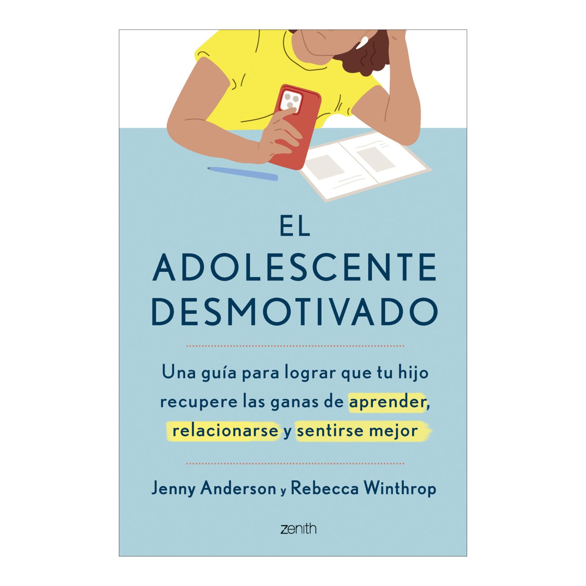Imagem 0 de El adolescente desmotivado: Una guía para lograr que tu hijo recupere las ganas de aprender, relacionarse y sentirse mejor (Capa mole com abas)