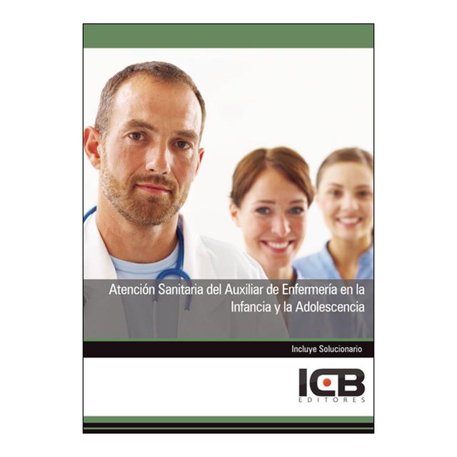 Atención Sanitaria del Auxiliar de Enfermería en la Infancia y la Adolescencia (Capa mole) 1