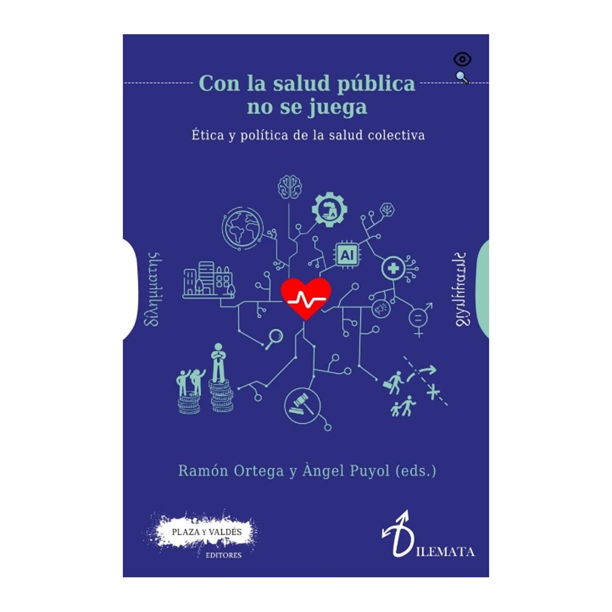 Con la salud pública no se juega: Ética y política de la salud colectiva (Capa mole com abas) 1