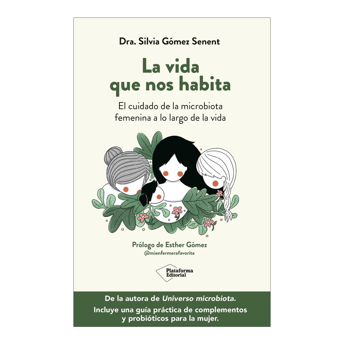 Imagem 0 de La vida que nos habita: El cuidado de la microbiota femenina a lo largo de la vida (Capa mole)
