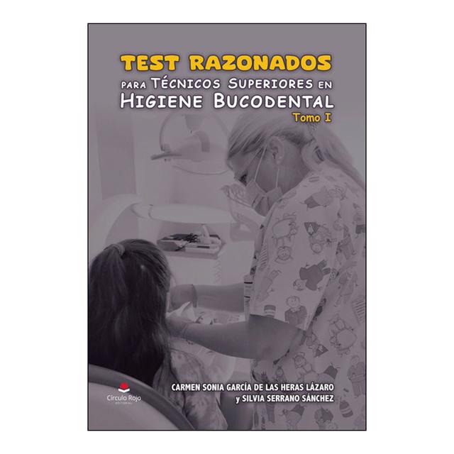 Imagem 0 de Test razonados para Técnicos Superiores en Higiene Bucodental. Tomo I