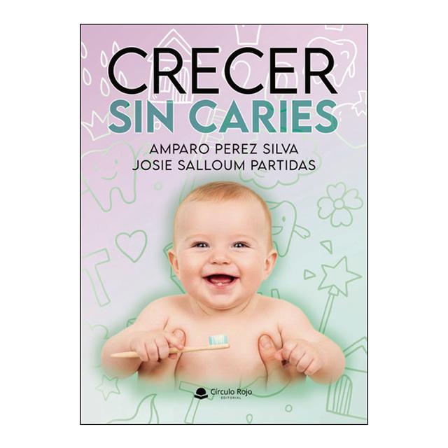CRECER SIN CARIES 1