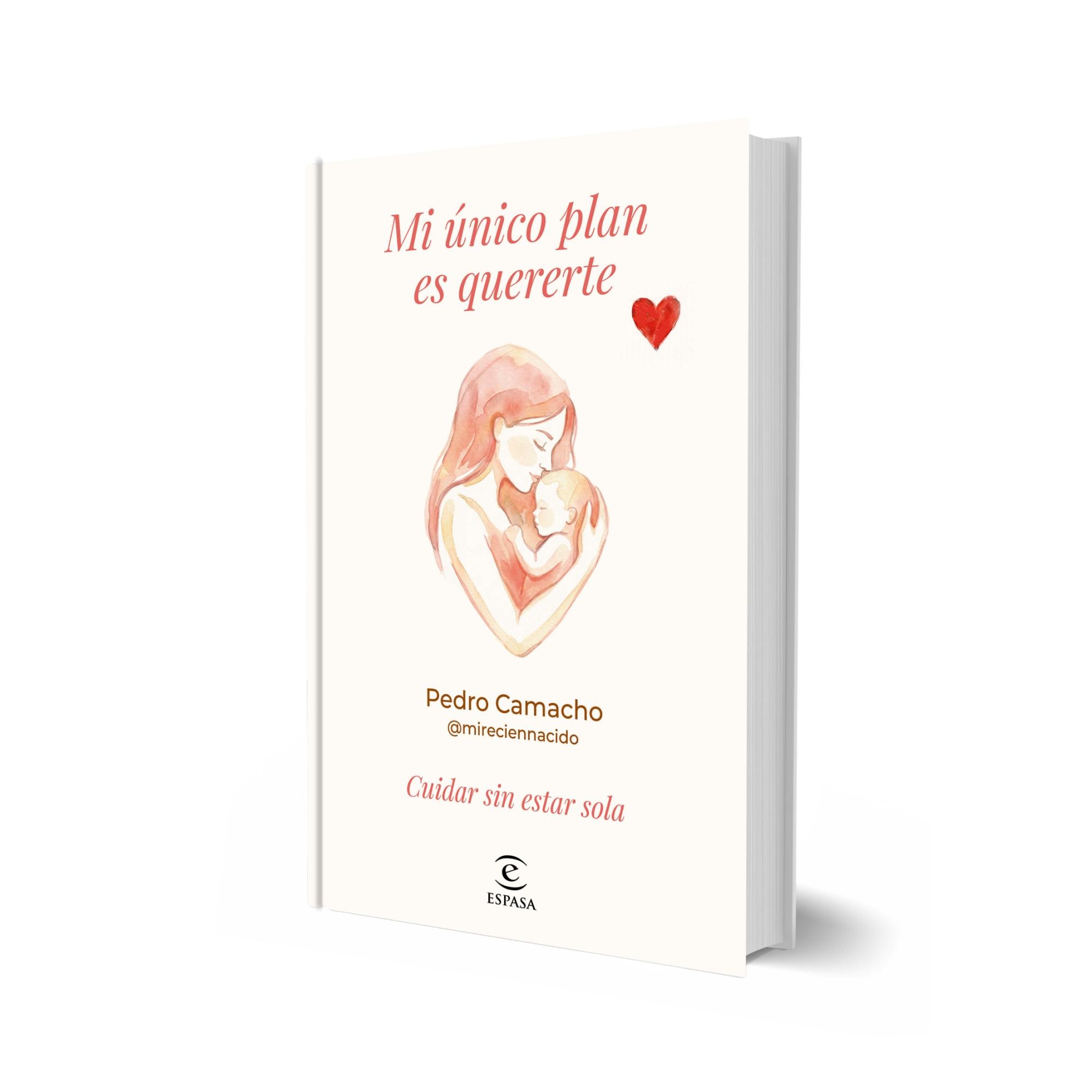 Imagen 0 de MI ÚNICO PLAN ES QUERERTE (Tapa dura)