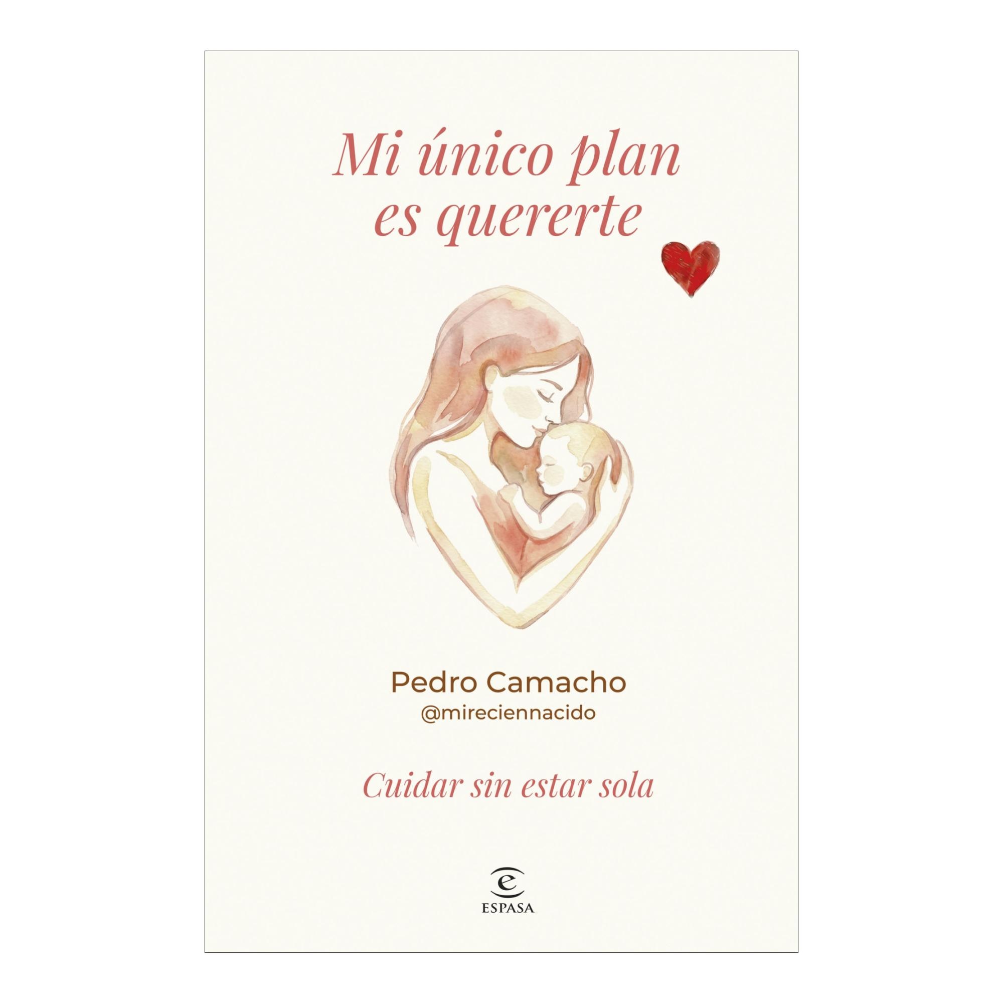 MI ÚNICO PLAN ES QUERERTE  (Capa dura) 2