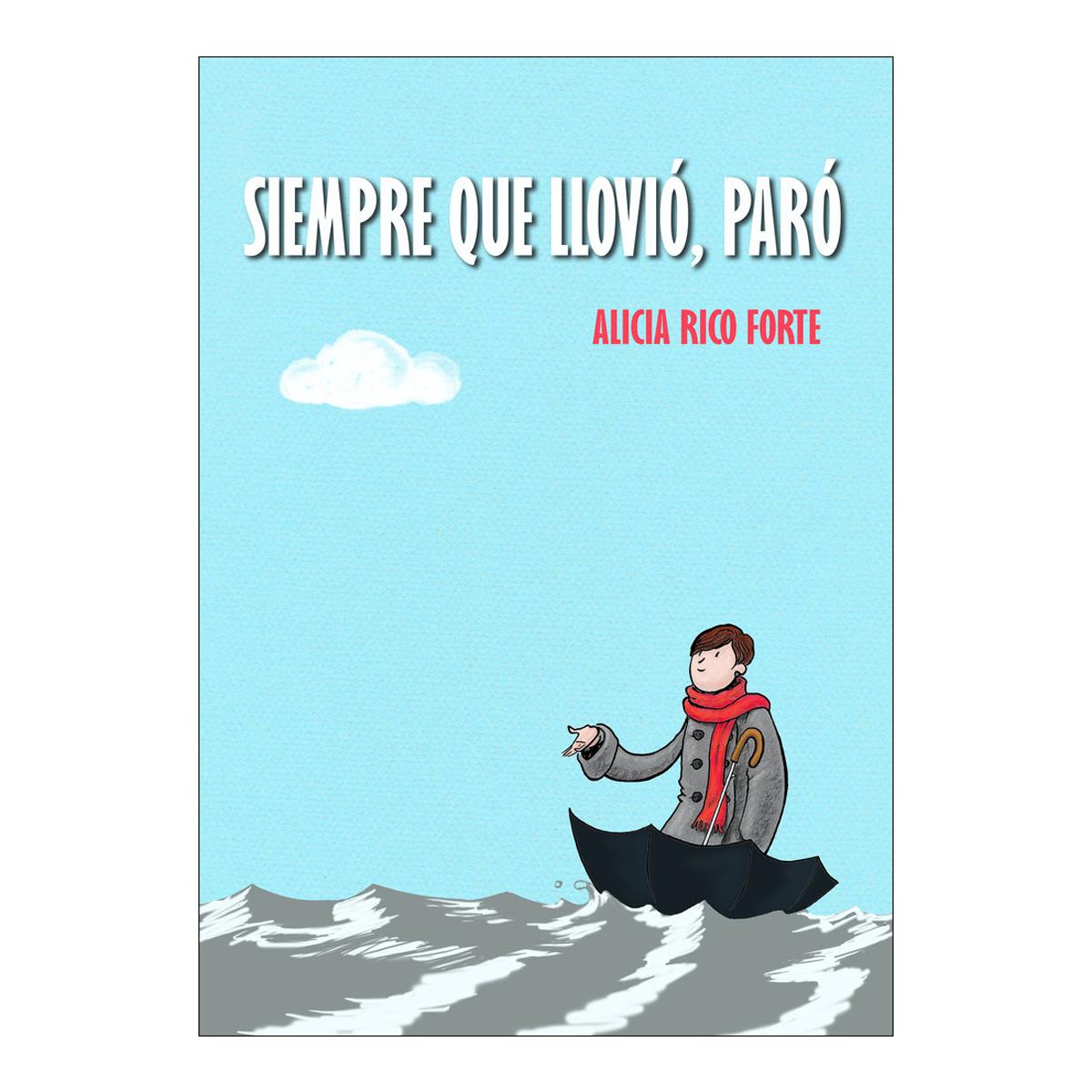 Siempre que llovio, paro