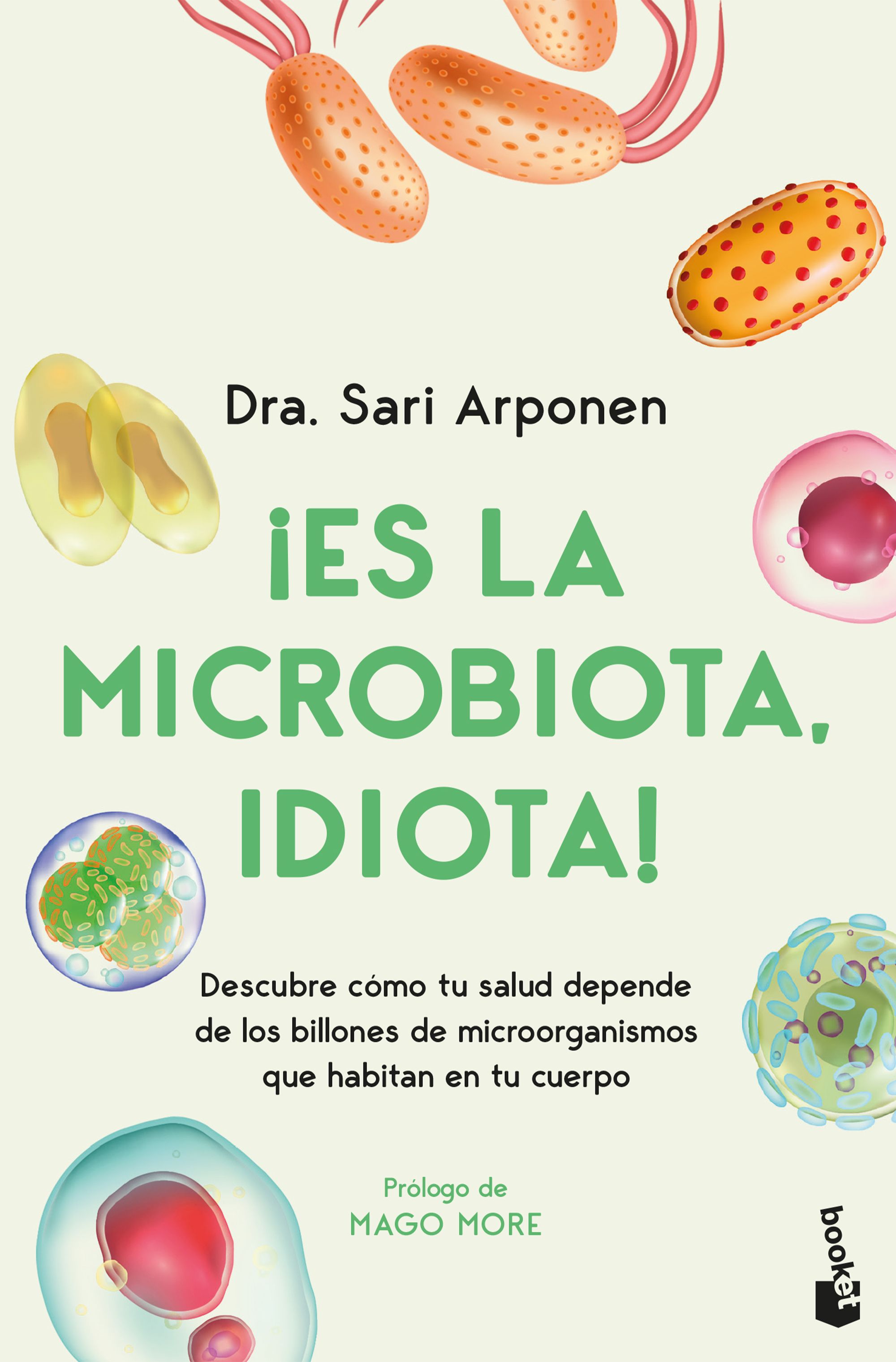 Imagem 0 de ¡ES LA MICROBIOTA, IDIOTA!  (Bolsillo Capa Mole)