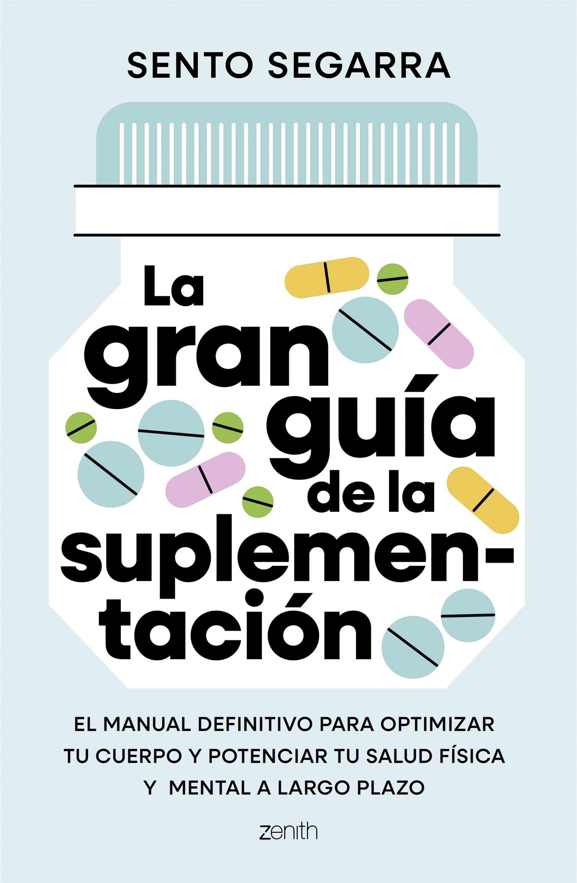 Imagem 0 de LA GRAN GUÍA DE LA SUPLEMENTACIÓN  (Capa Mole com Lapelas)