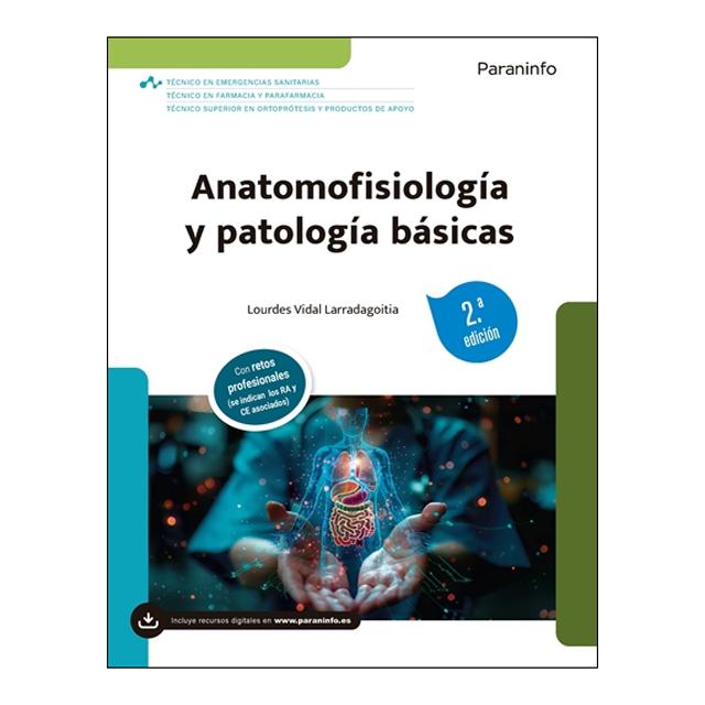 ANATOMOFISIOLOGÍA Y PATOLOGÍA BÁSICAS (Tapa blanda) 1