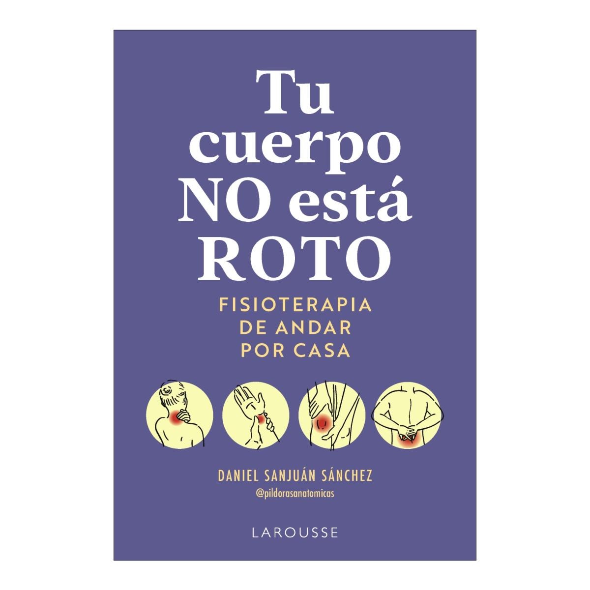 Imagen 0 de TU CUERPO NO ESTÁ ROTO (Tapa blanda con solapas)