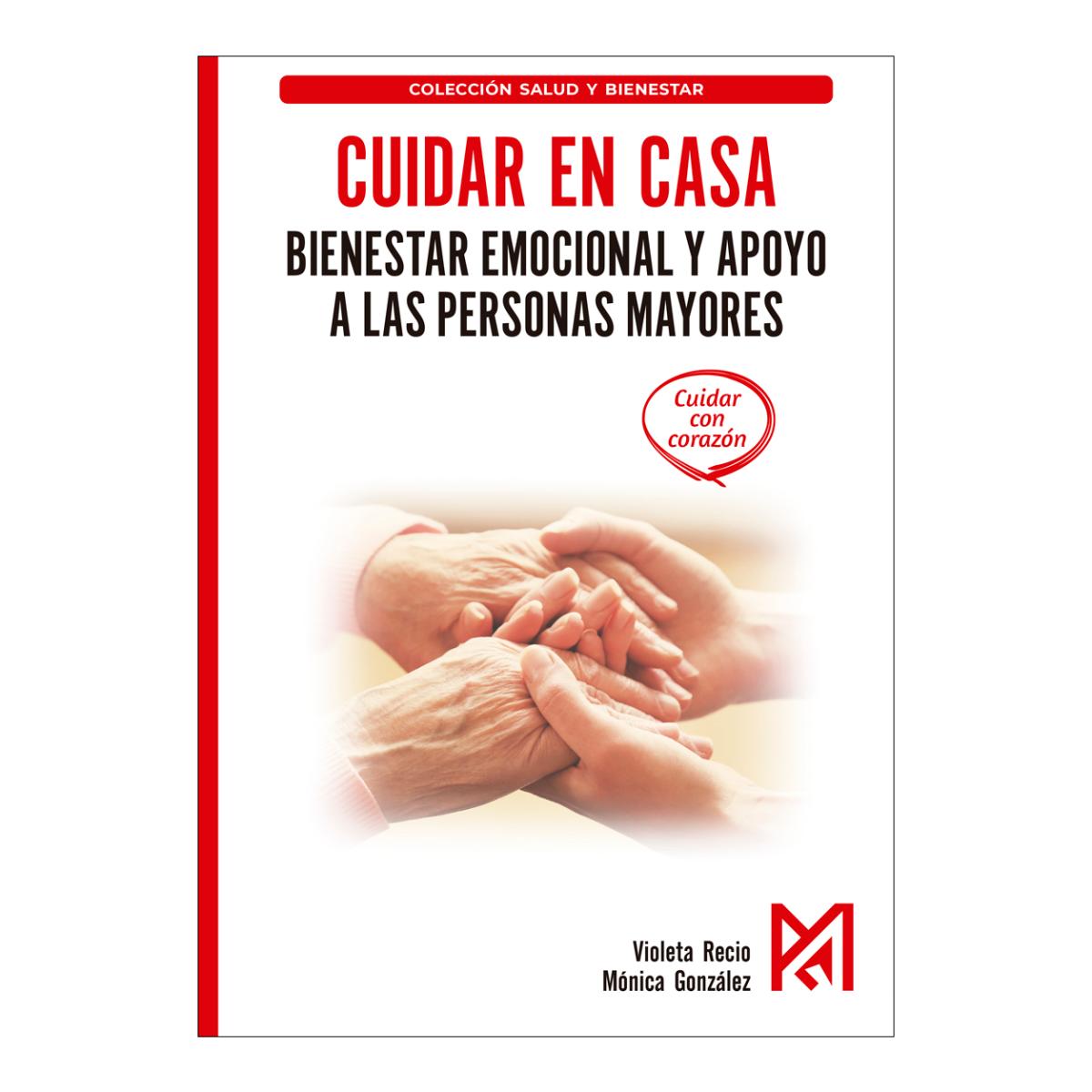 CUIDAR EN CASA. BIENESTAR EMOCIONAL Y AP