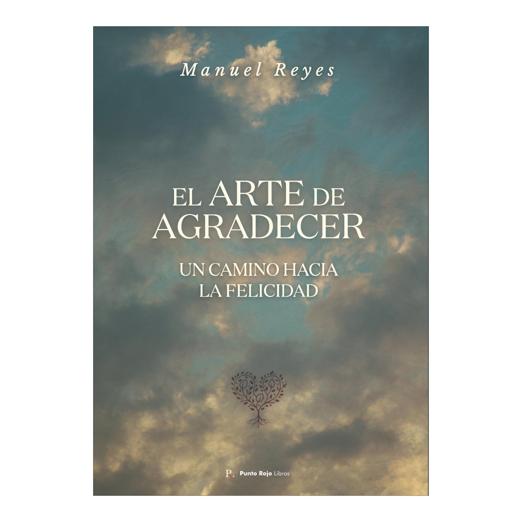 Imagen 0 de El Arte de Agradecer (Tapa blanda)