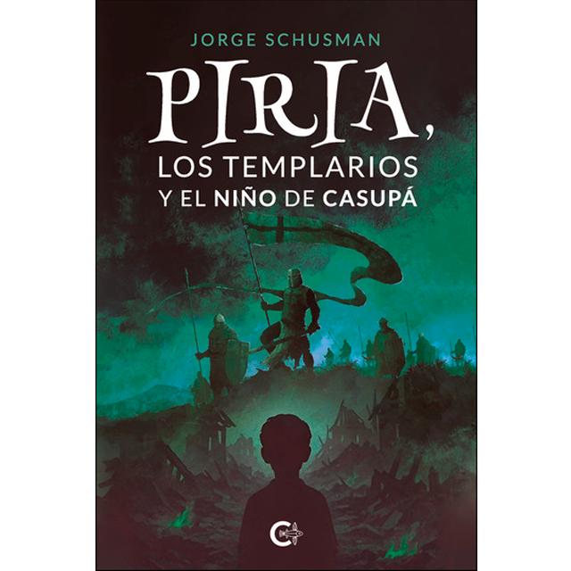 Piria, los templarios y el niño de casupá 1