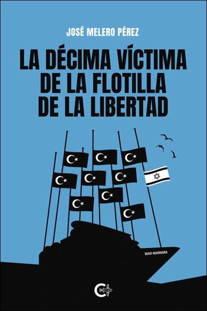 La décima víctima de la flotilla de la libertad 1