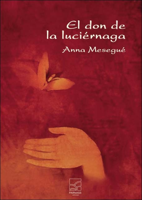 EL DON DE LA LUCIÉRNAGA (Capa mole com abas) 1