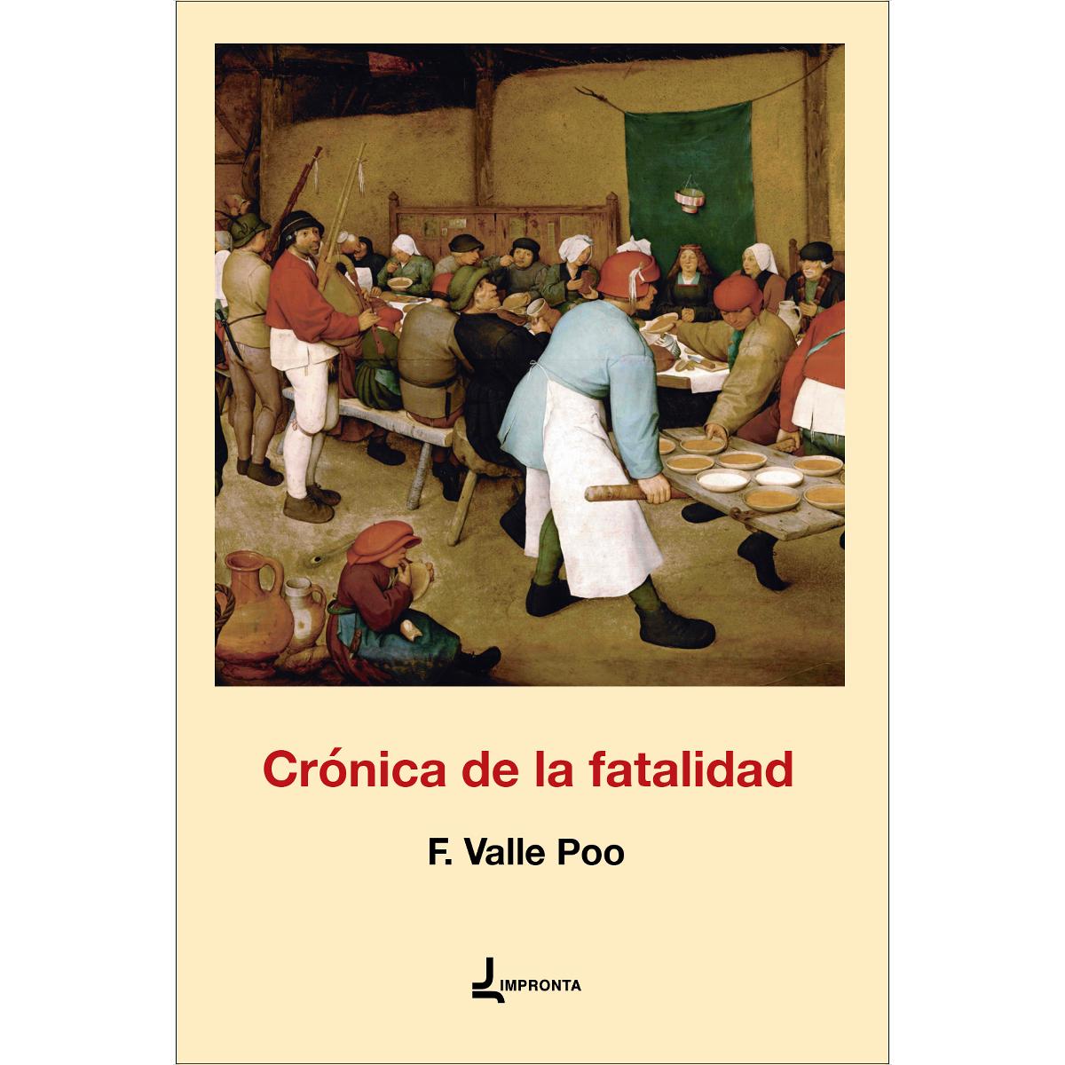 Crónica de la fatalidad: Novela (Capa mole) 1