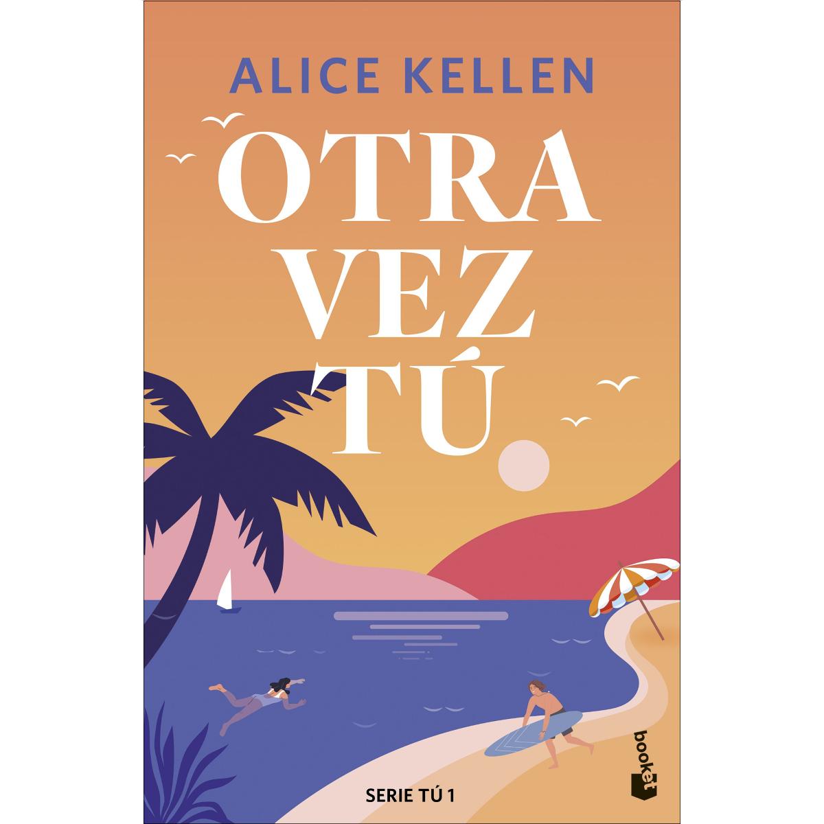 Otra vez tú: Serie Tú, 1 (Bolso) 1