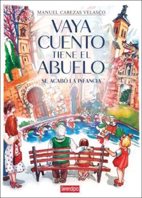 Imagem 0 de VAYA CUENTO TIENE EL ABUELO: SE ACABÓ LA INFANCIA