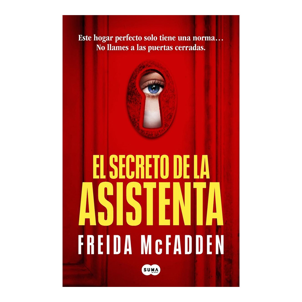 Pack La asistenta: La asistenta | El secreto de la asistenta | La asistenta te vigila (Tapa blanda) 4