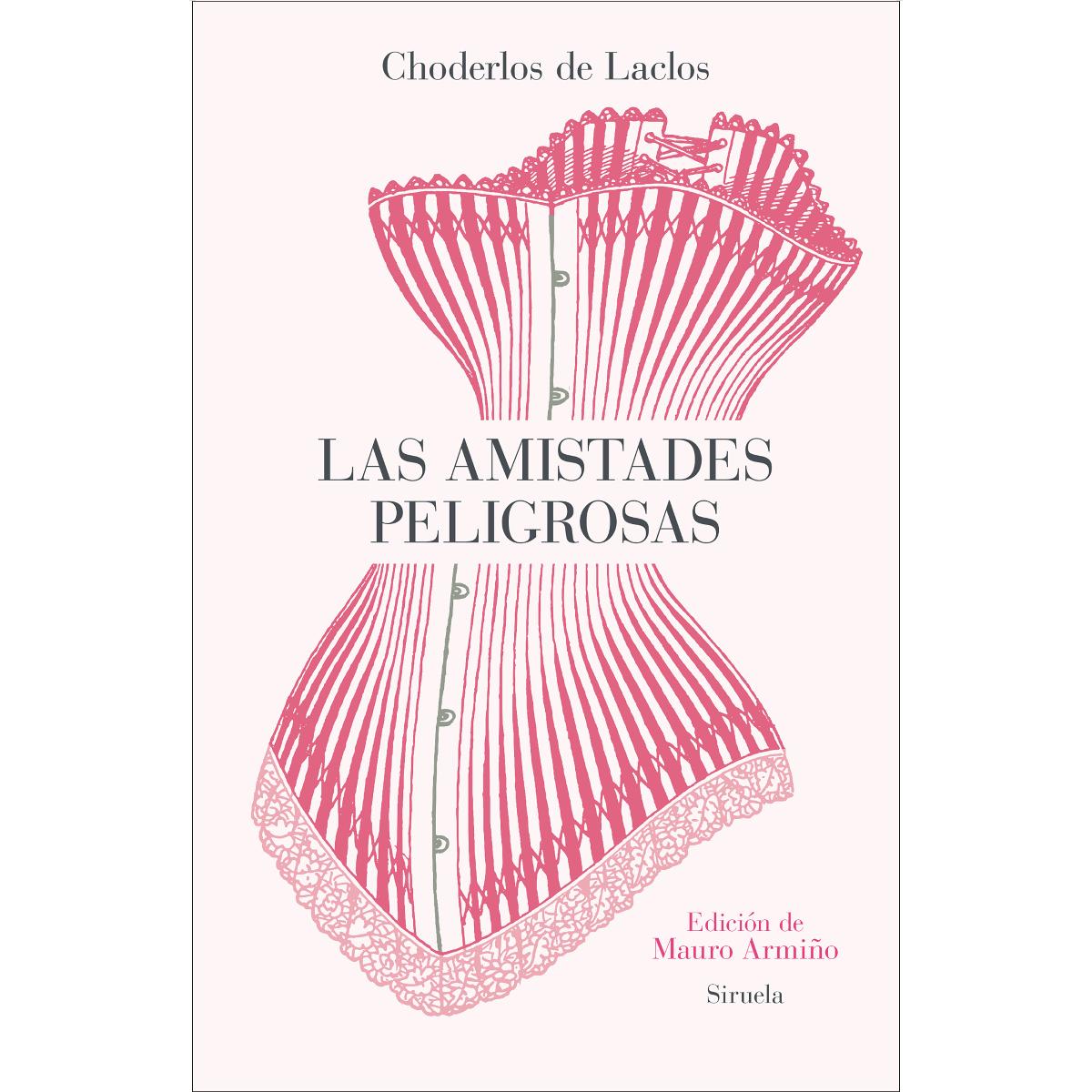 Las amistades peligrosas (Capa dura) 1
