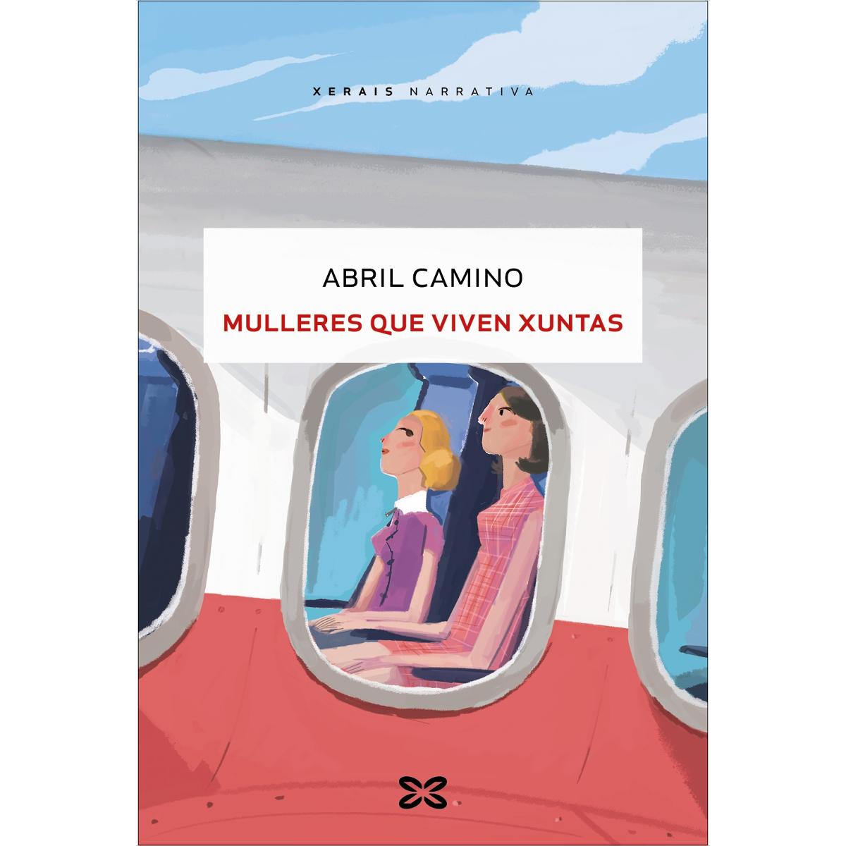 Imagem 0 de Mulleres que viven xuntas: Premio Xerais de Novela 2025 (Capa mole com abas)