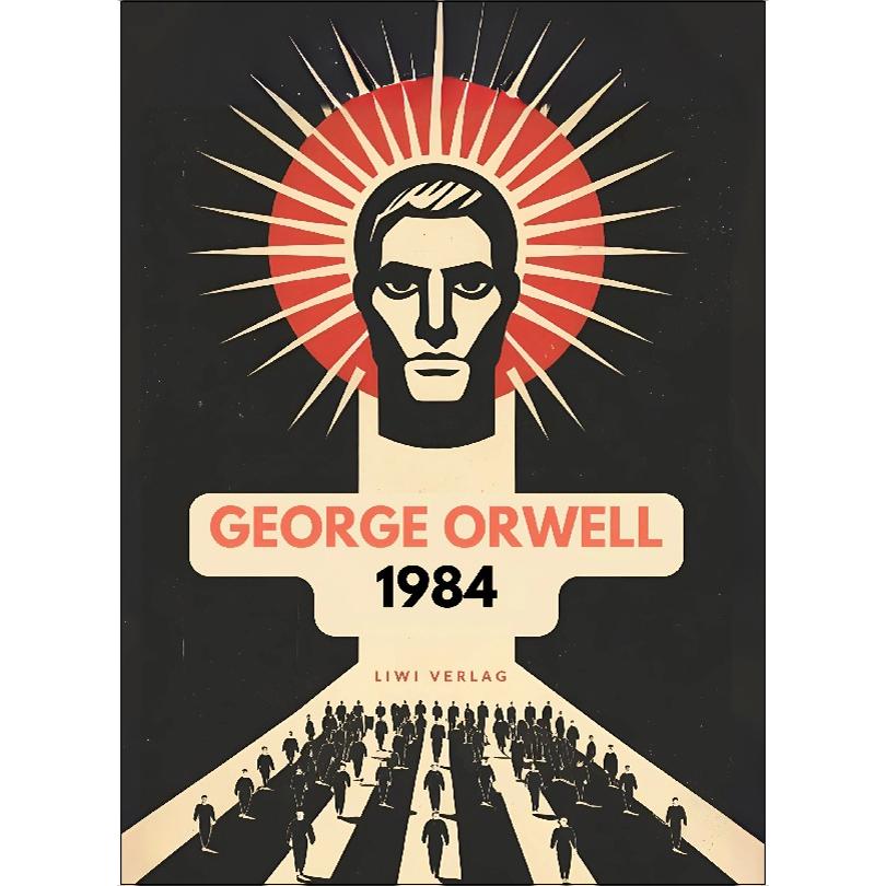 George orwell: 1984/nineteen eighty-four 1