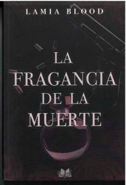 La fragancia de la muerte (Capa mole com abas) 1